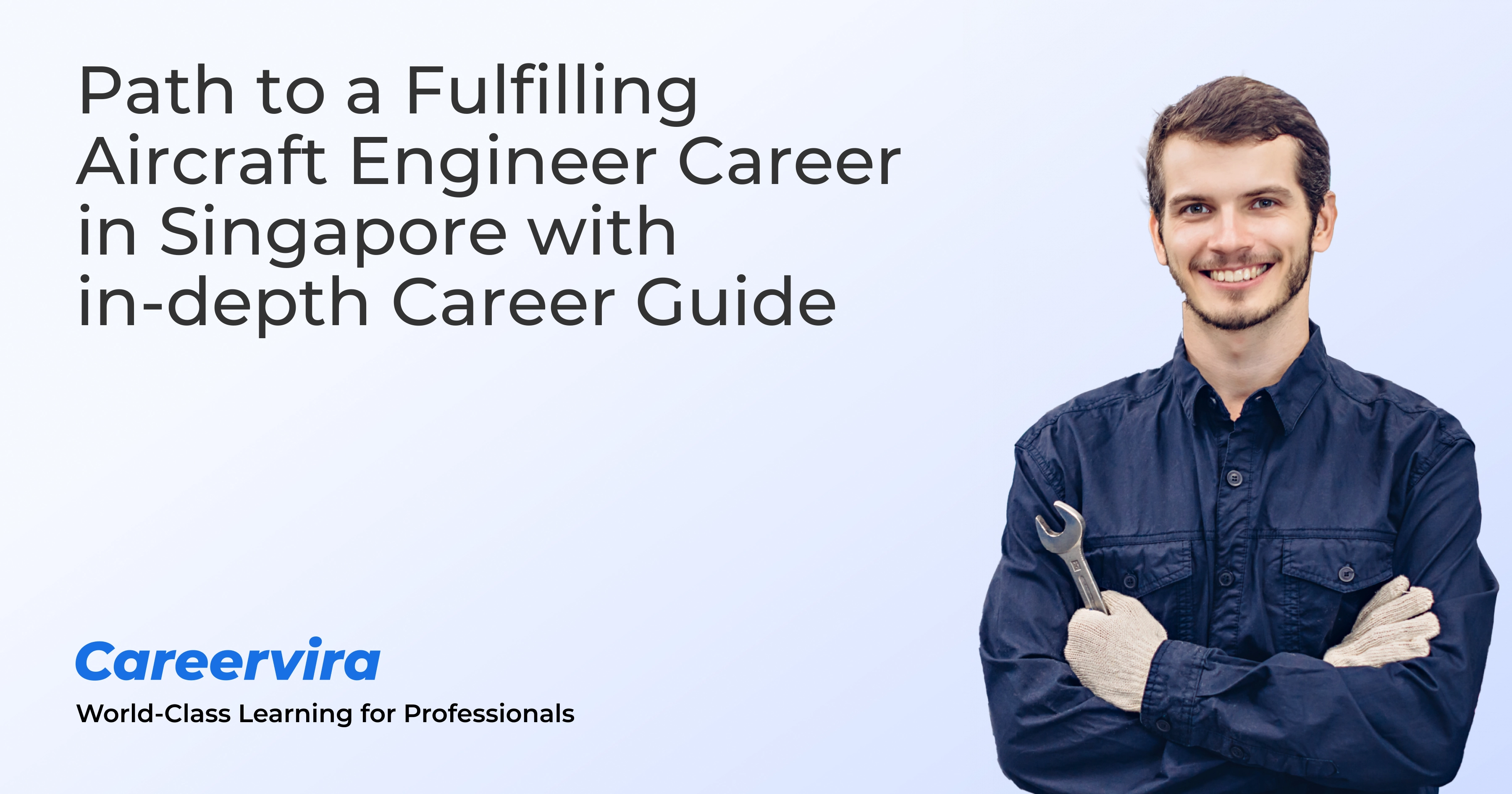 Path to a Fulfilling Aircraft Engineer Career in Singapore with in ...